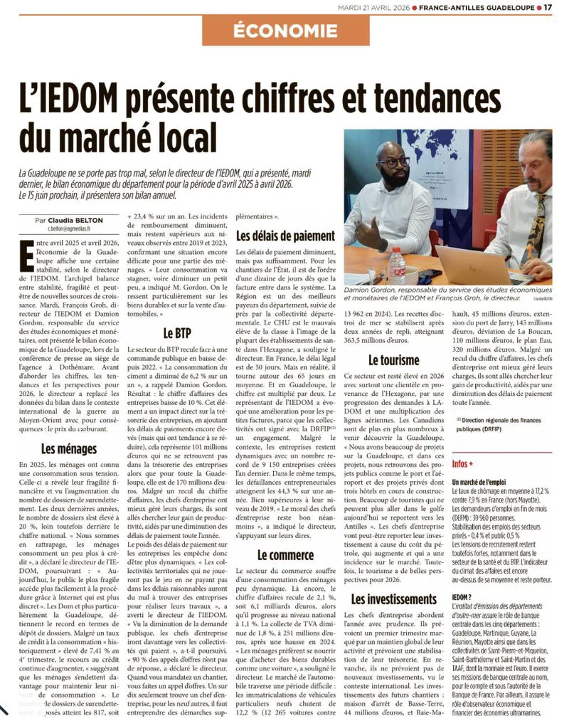 Article France-Antilles du 21 avril 2026 — L'IEDOM présente chiffres et tendances du marché local, par Claudia Belton, page 17 rubrique Économie.